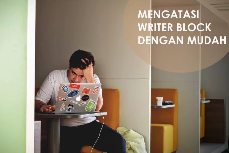 Mengatasi Writer Block