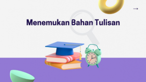 Menemukan Bahan Tulisan