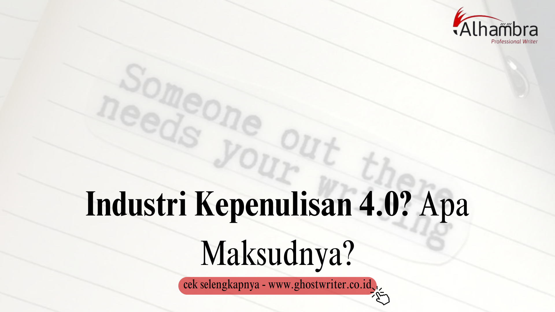 Ternyata, Ini Maksud dari Industri Kepenulisan 4.0, Apa Saja?