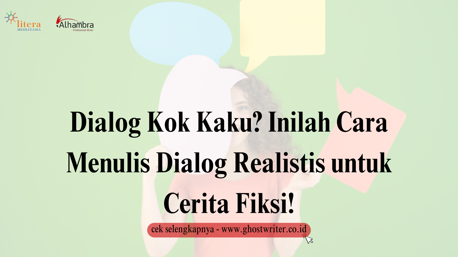 Dialog Kok Kaku? Inilah Cara Menulis Dialog Realistis untuk Cerita Fiksi!