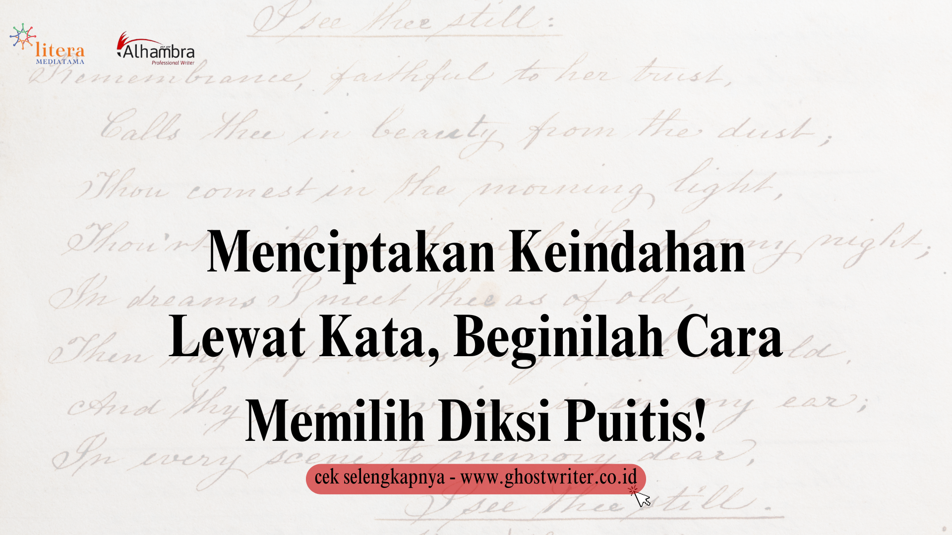 Menciptakan Keindahan Lewat Kata, Beginilah Cara Memilih Diksi Puitis!