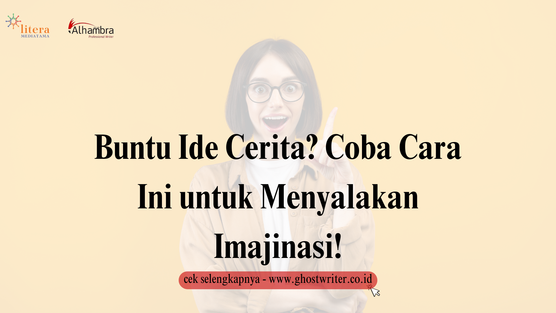 Buntu Ide Cerita? Coba Cara Ini untuk Menyalakan Imajinasi!