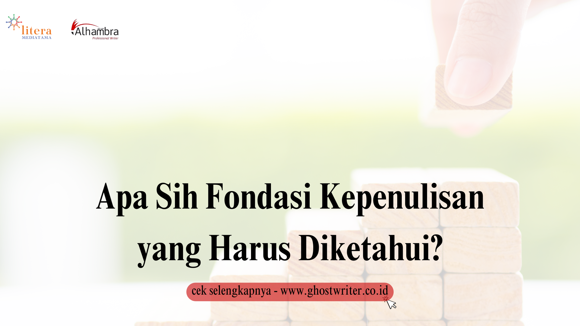Apa Sih Fondasi Kepenulisan yang Harus Diketahui?