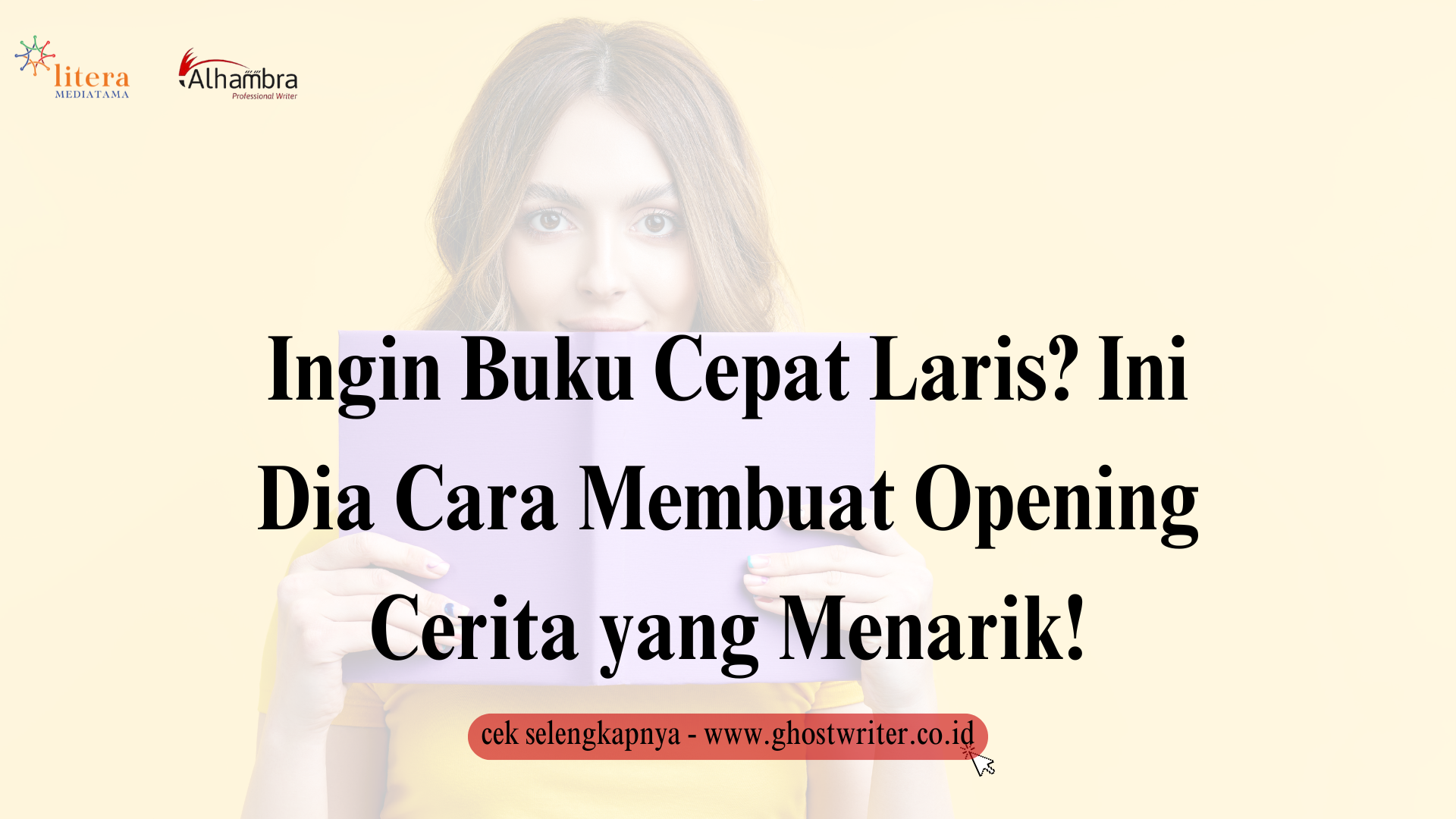 Ingin Buku Cepat Laris? Ini Dia Cara Membuat Opening Cerita yang Menarik!