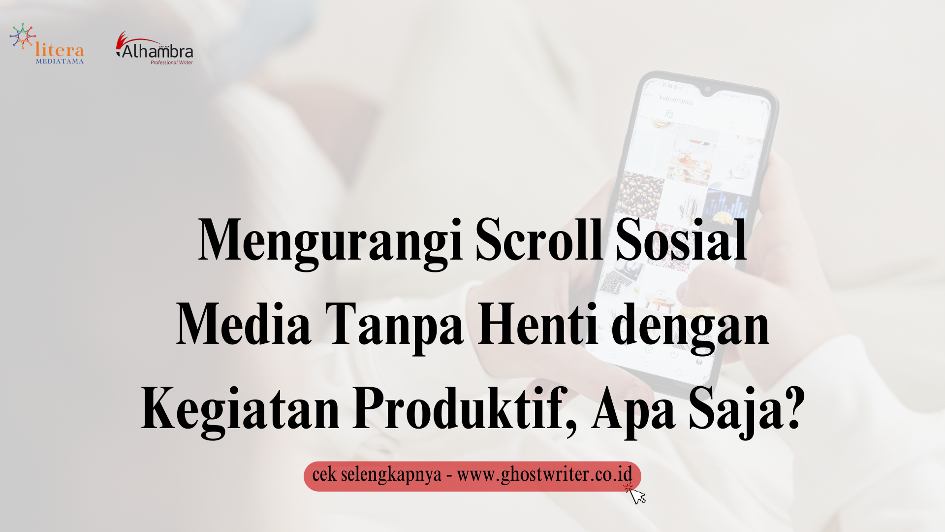 Mengurangi Scroll Sosial Media Tanpa Henti dengan Kegiatan Produktif, Apa Saja