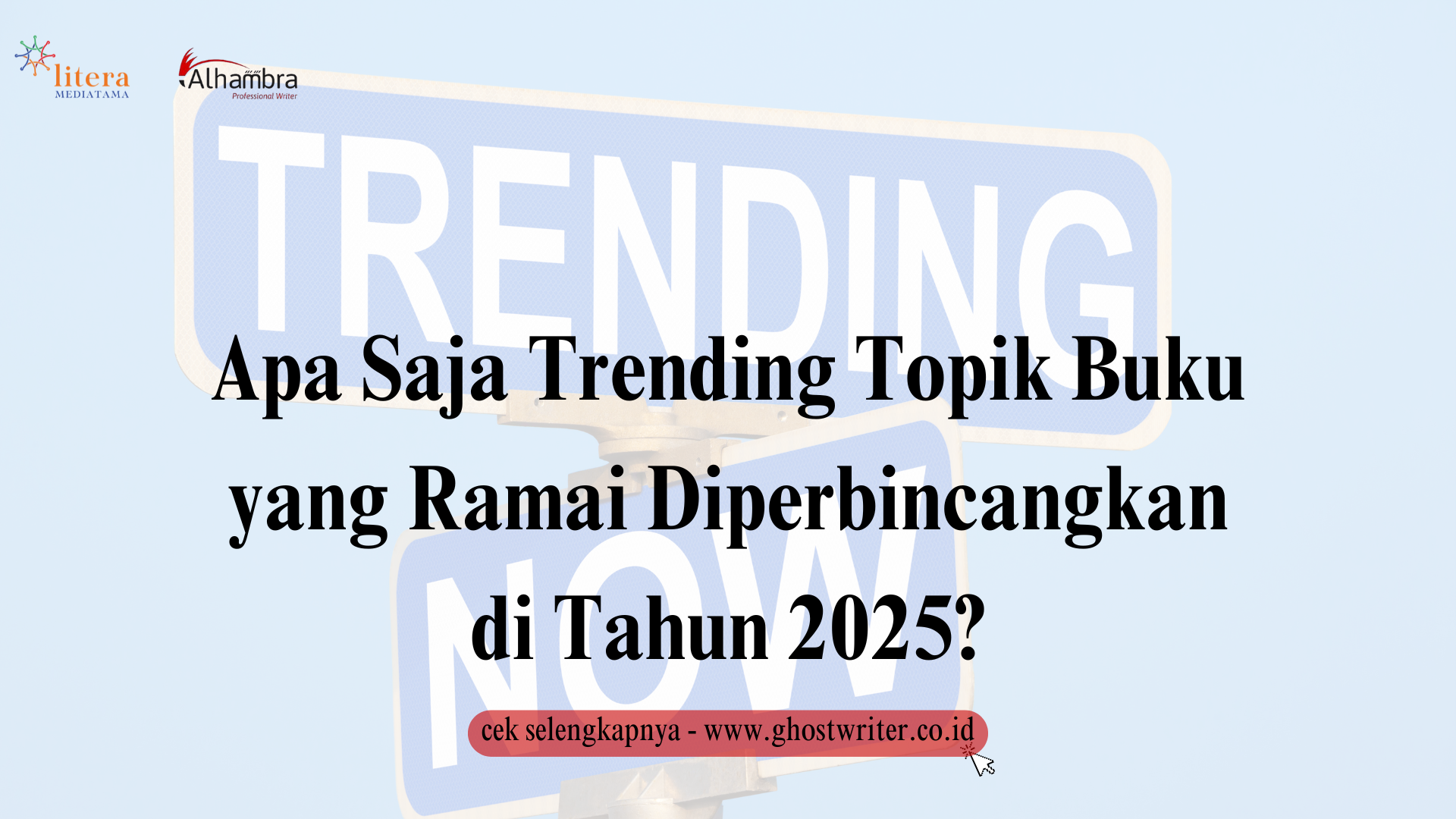 Apa Saja Trending Topik Buku yang Ramai Diperbincangkan di Tahun 2025?