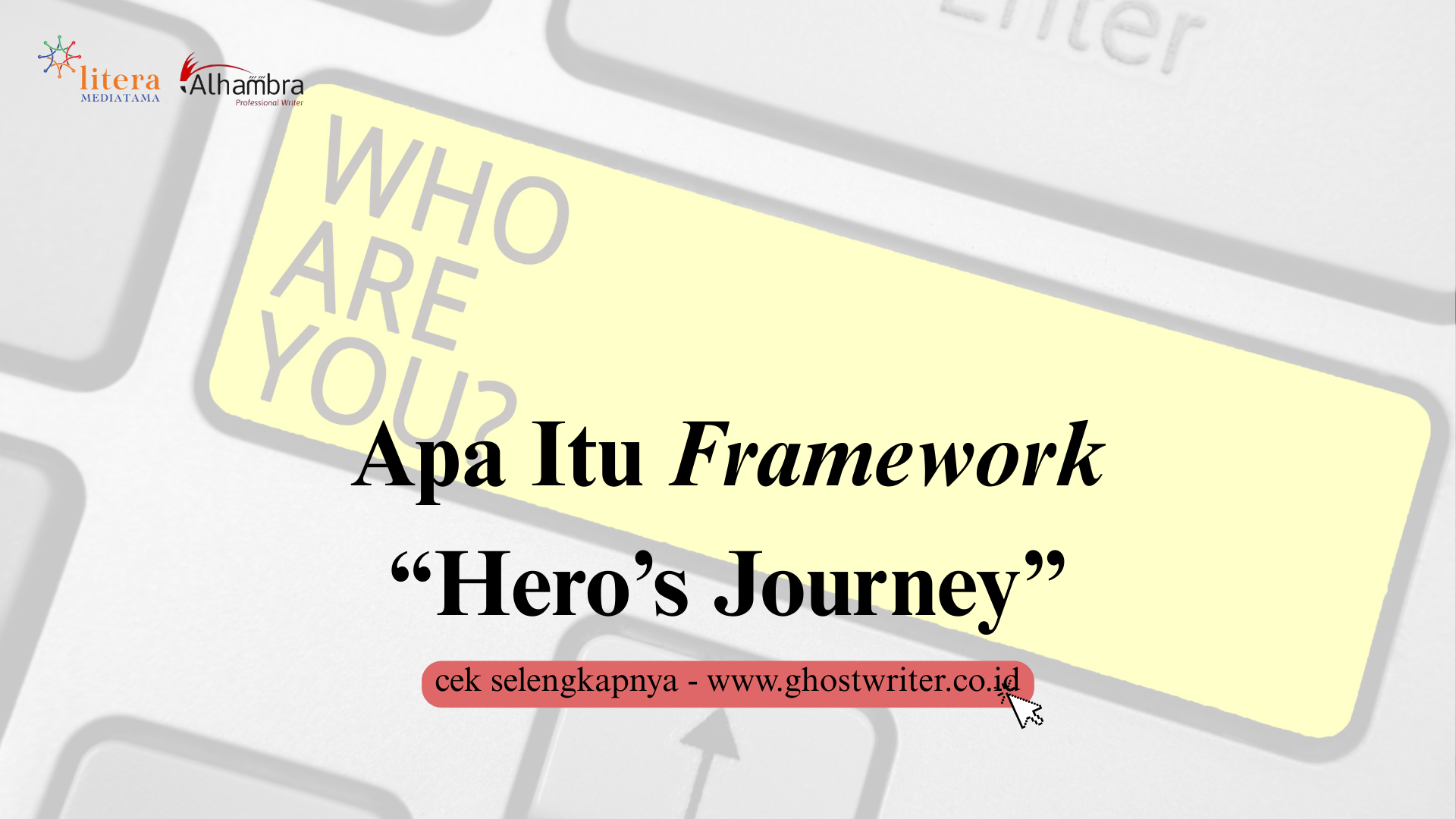 Anda Tertarik Menulis Biografi? Kenali Bagaimana Framework “Hero’s Journey” Menjadikan Kisah Anda Menarik!