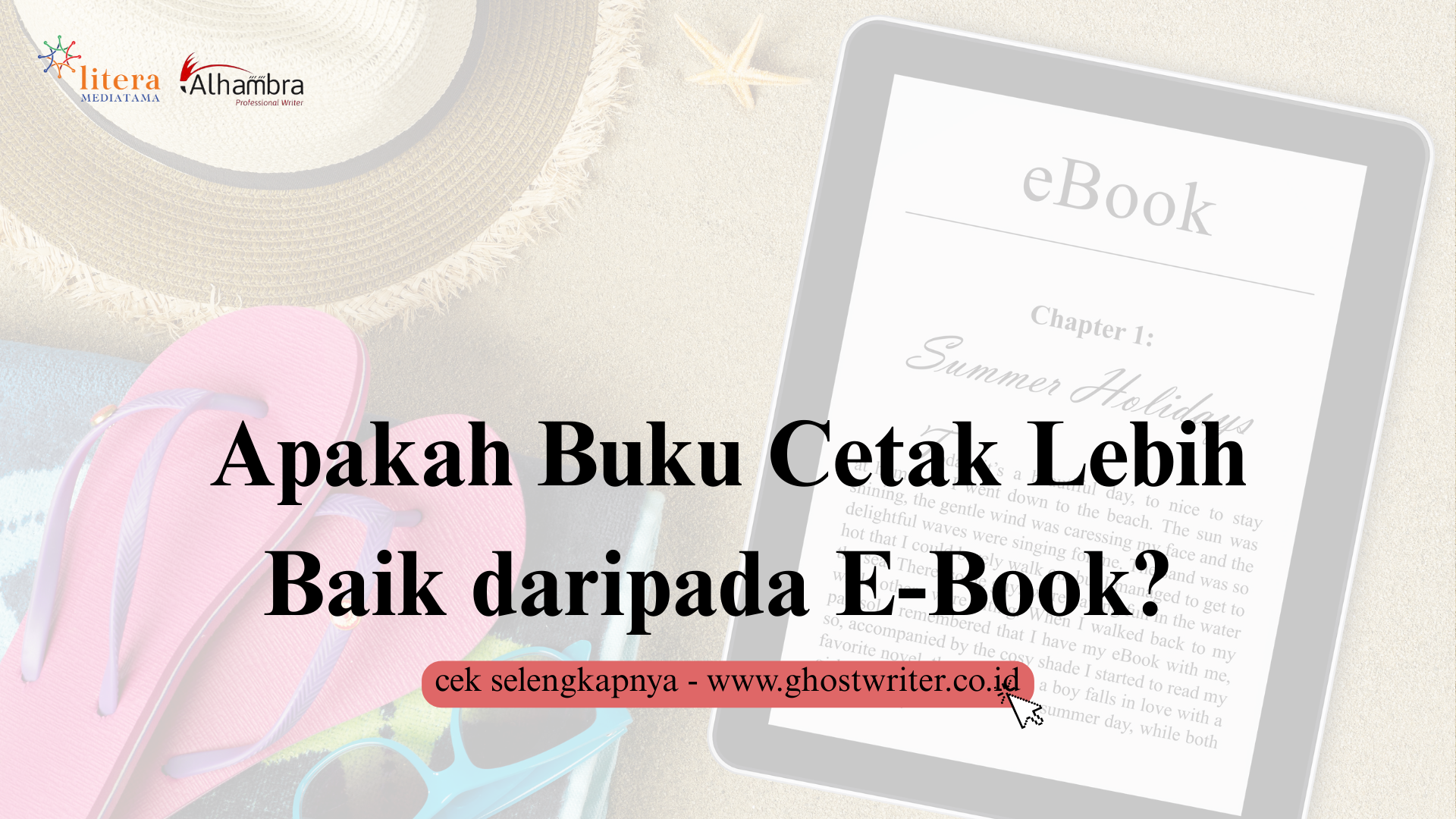 Apakah Buku Cetak Lebih Baik daripada E-Book? Yuk! Tinjau dari Berbagai Sisi Sebelum Menentukan Pilihan