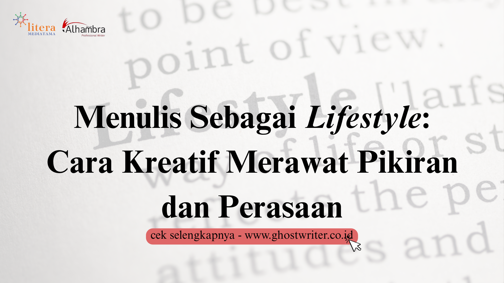 Menulis Sebagai Lifestyle: Cara Kreatif Merawat Pikiran dan Perasaan