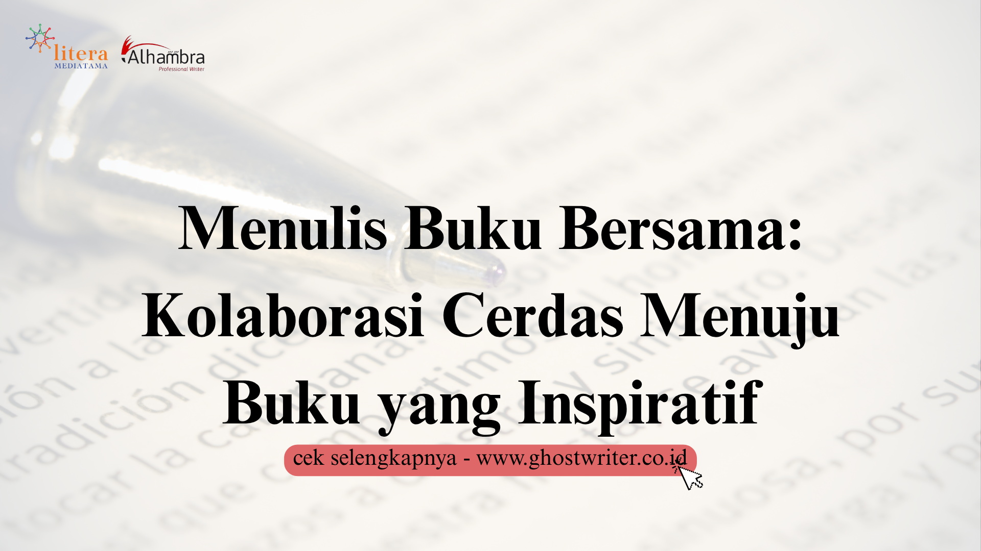 Menulis Buku Bersama: Kolaborasi Cerdas Menuju Buku yang Inspiratif