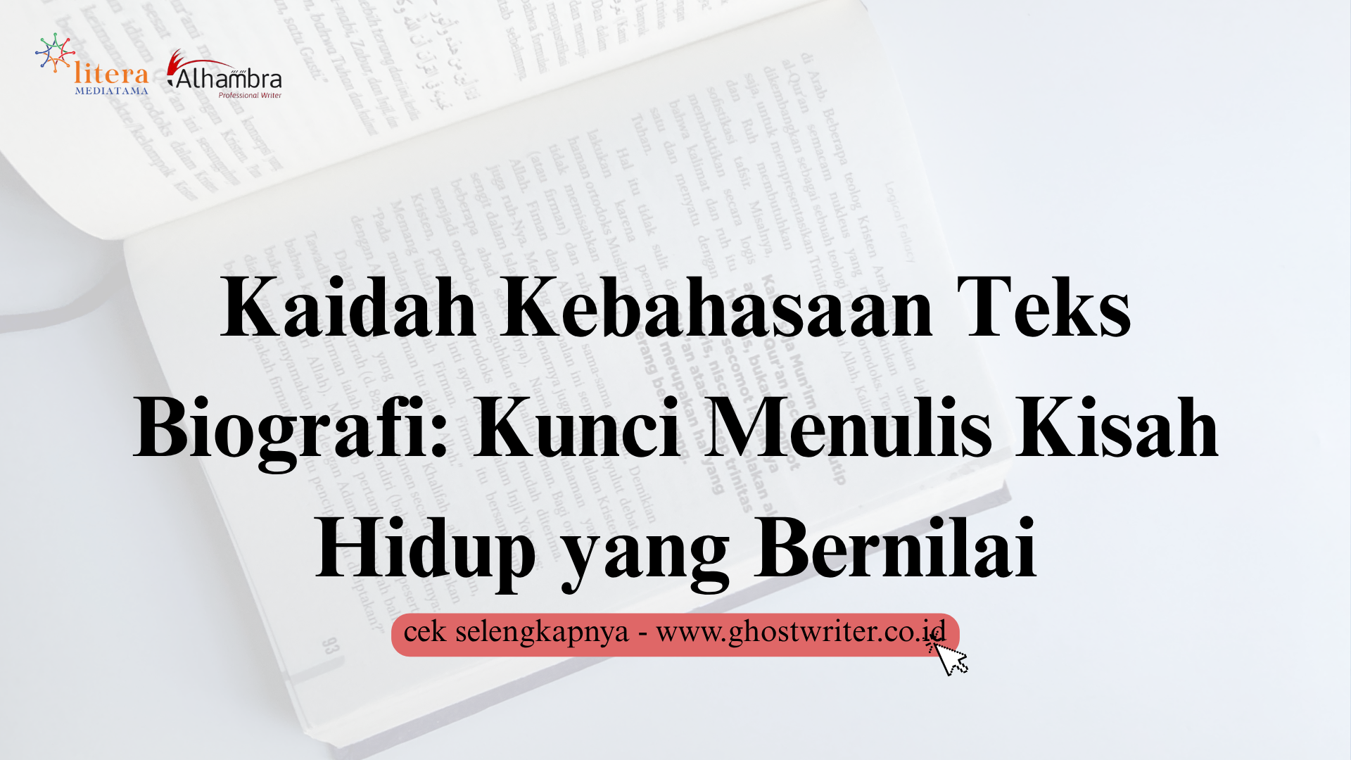 Kaidah Kebahasaan Teks Biografi: Kunci Menulis Kisah Hidup yang Bernilai