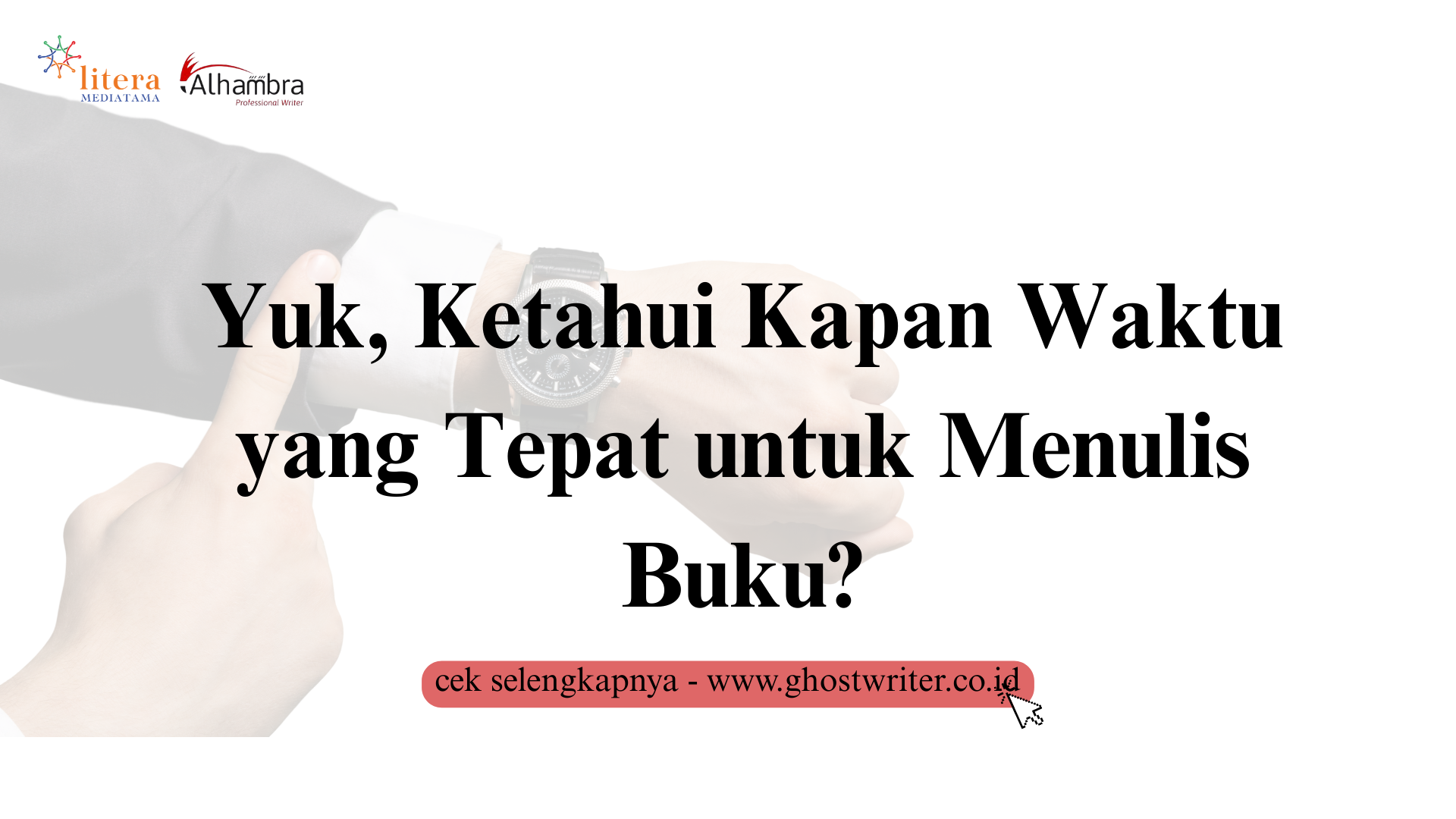 Yuk, Ketahui Kapan Waktu yang Tepat untuk Menulis Buku?