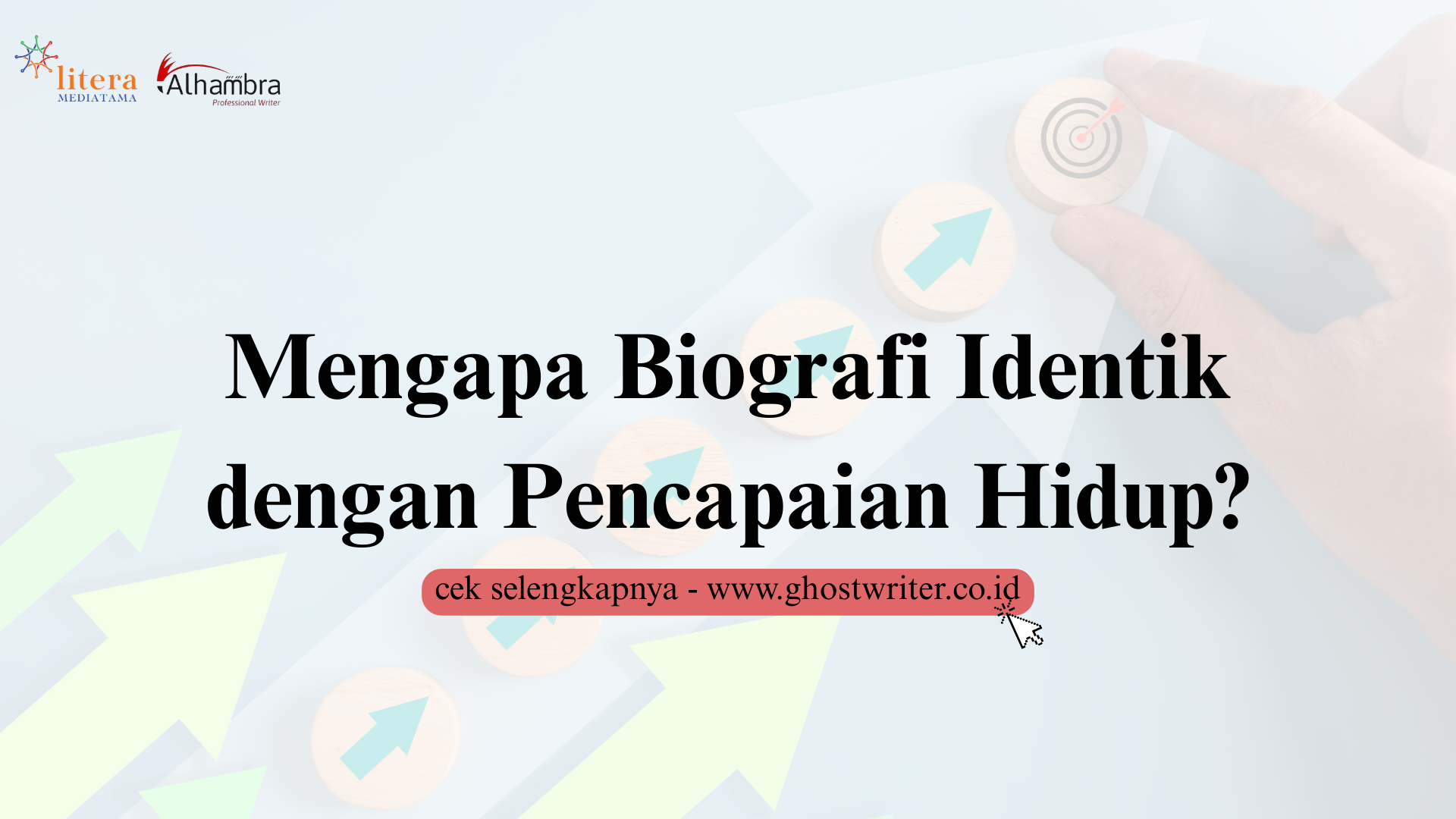 Mengapa Biografi Identik dengan Pencapaian Hidup?