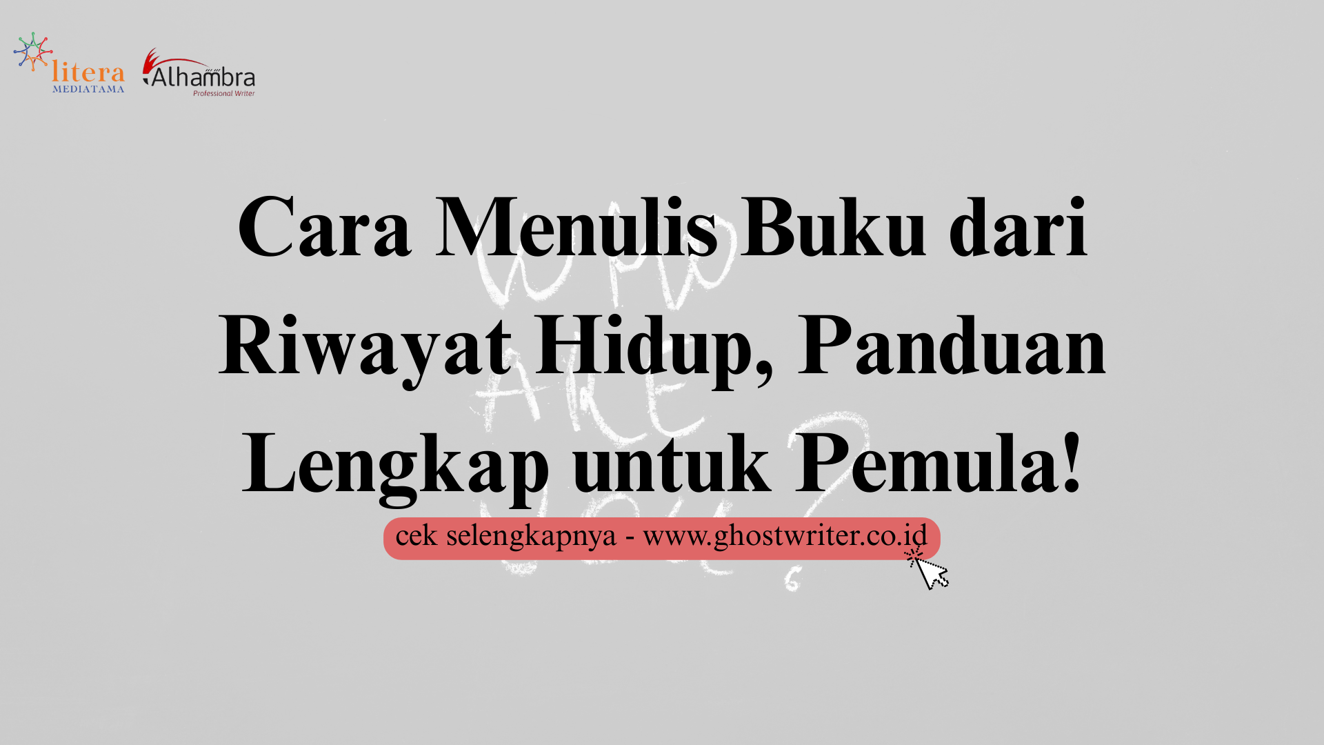 Cara Menulis Buku dari Riwayat Hidup, Panduan Lengkap untuk Pemula!