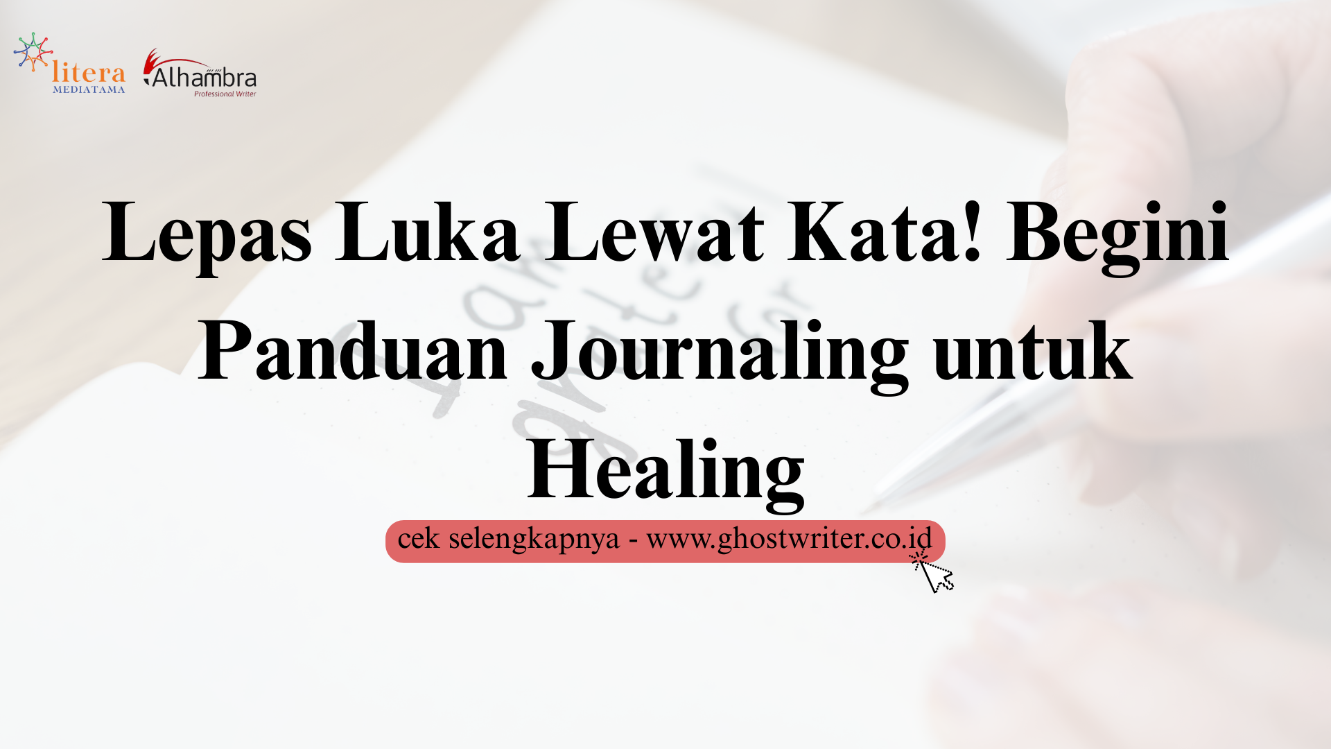Lepas Luka Lewat Kata! Begini Panduan Journaling untuk Healing