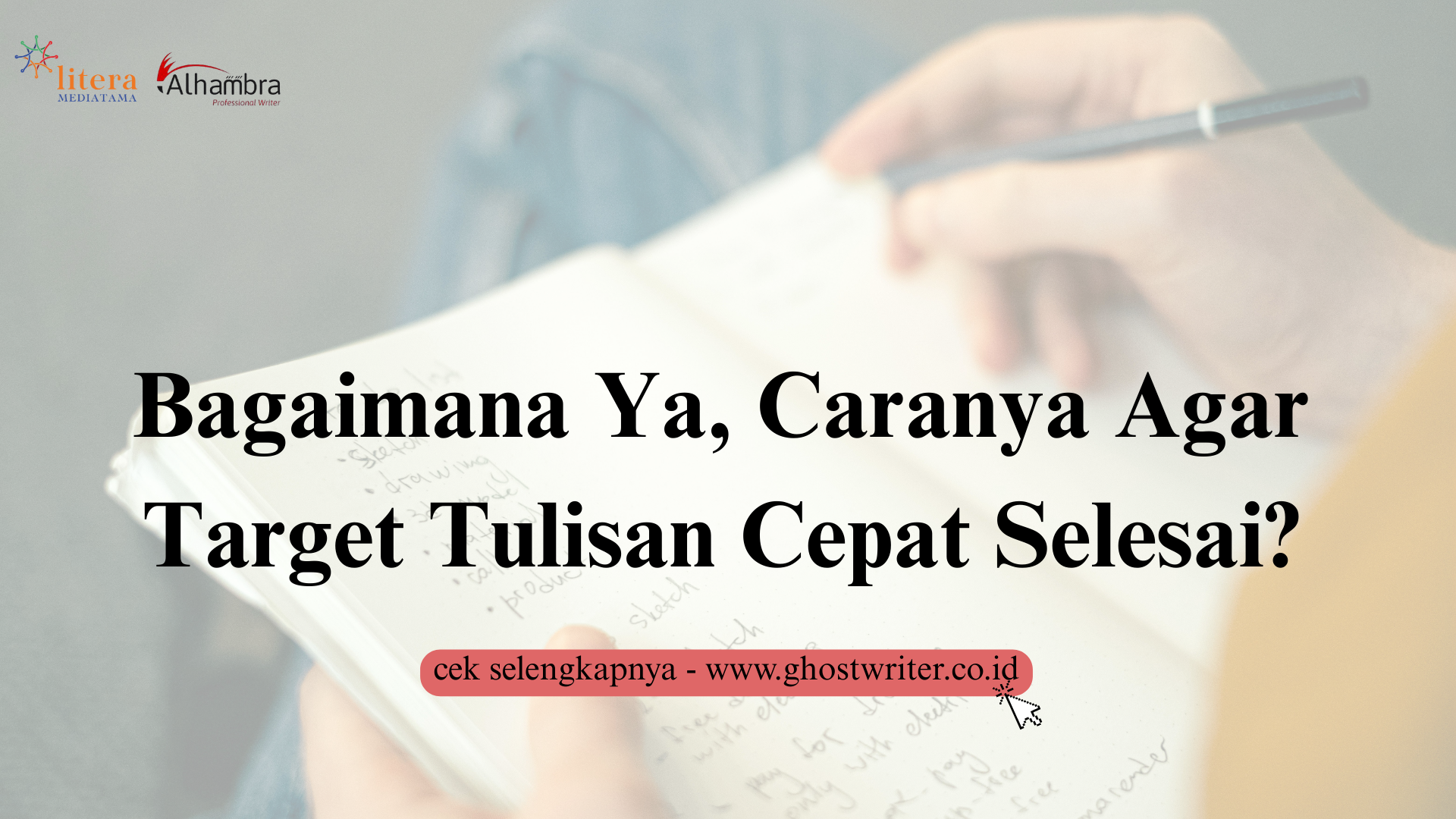 Yuk! Belajar Teknik Menulis Cepat agar Target Tulisan Selalu Tercapai