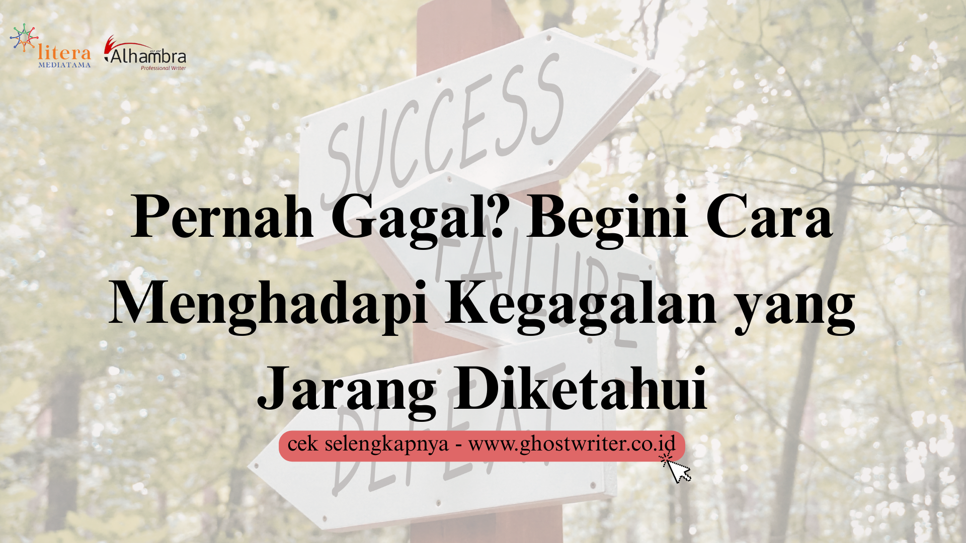 Pernah Gagal? Begini Cara Menghadapi Kegagalan yang Jarang Diketahui