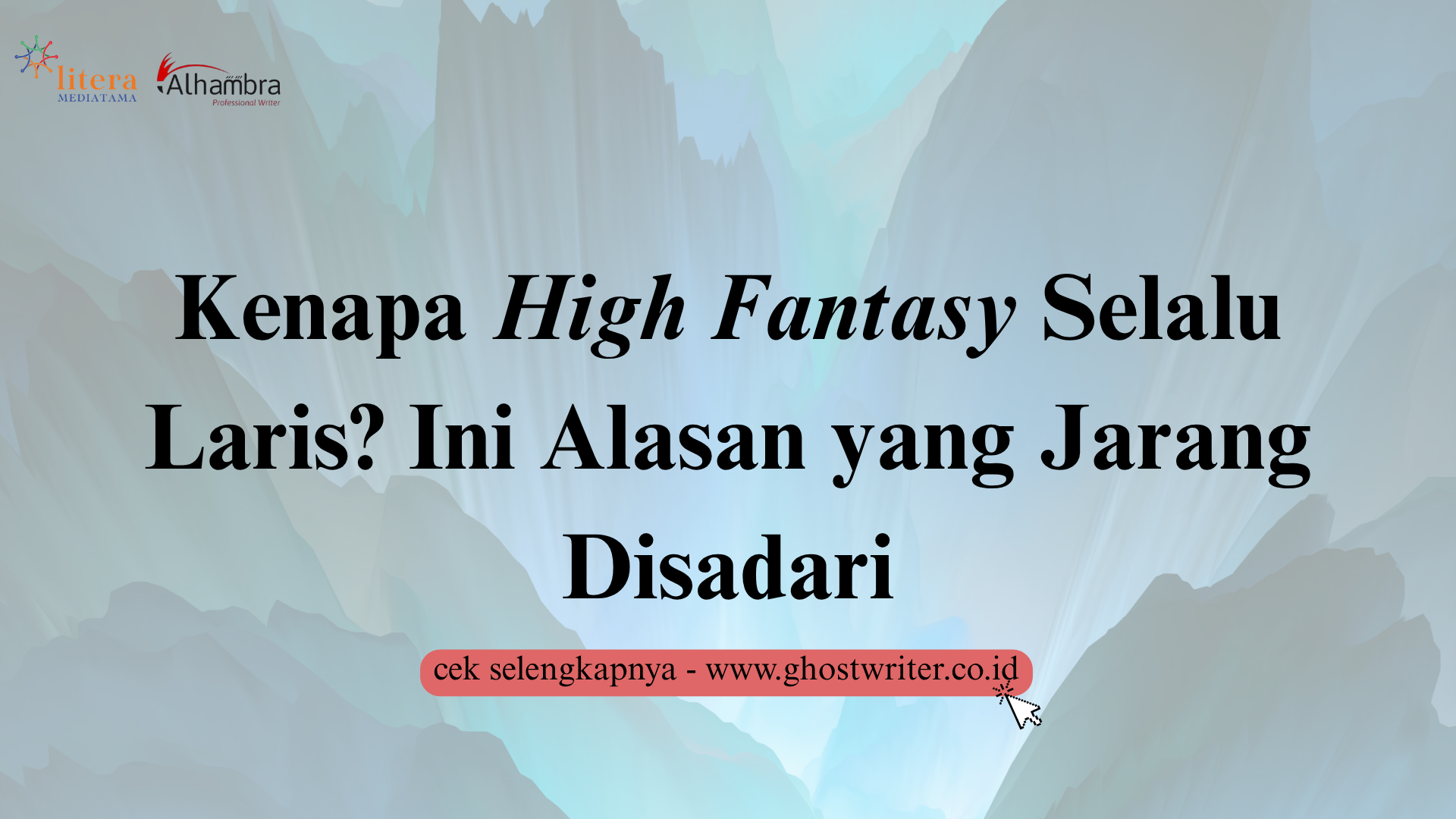 Kenapa Genre High Fantasy Selalu Laris? Jawabannya Mengejutkan!