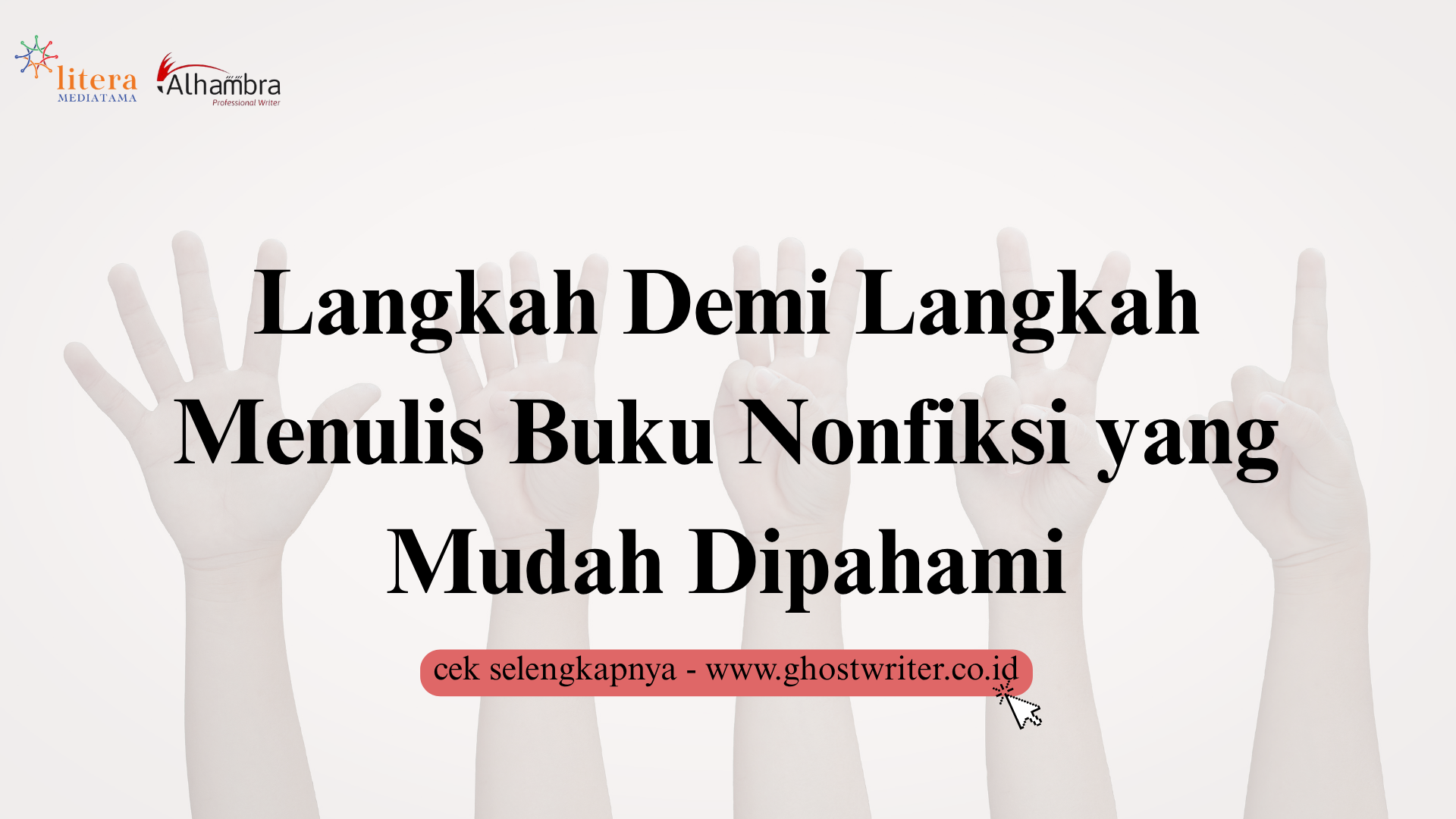 Cara Menulis Buku Nonfiksi dari Nol, Sebuah Panduan Lengkap untuk Penulis Pemula