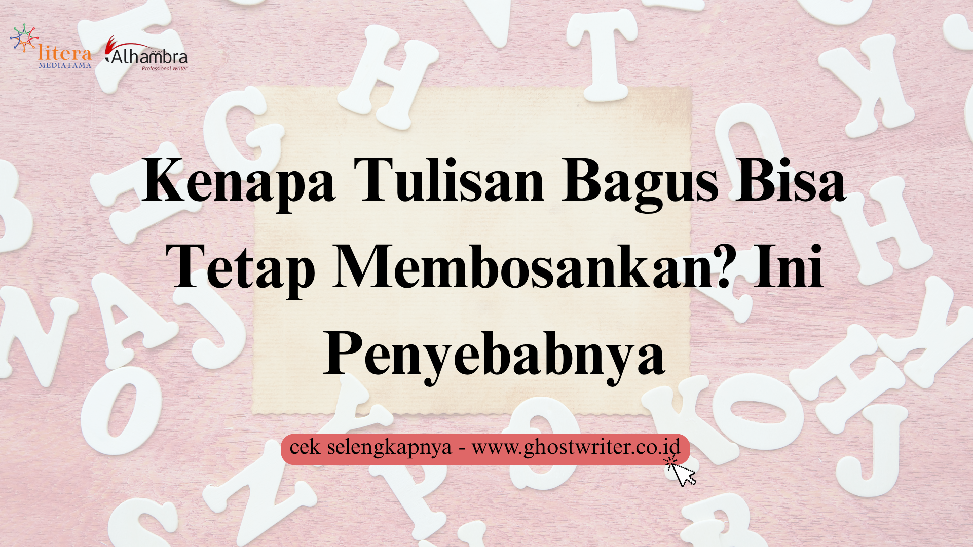 Kebahasaan dalam Kepenulisan yang Efektif: Kunci untuk Menulis dengan Bahasa yang Jelas dan Menarik